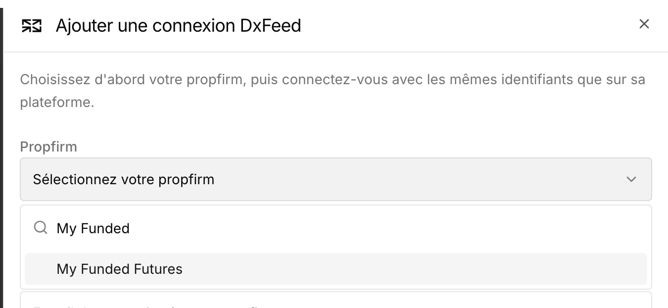 Fenêtre de connexion DxFeed avec le sélecteur de prop firm filtré sur My Funded Futures